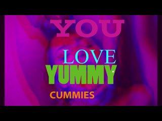 yummy cummies mindfuck for the sissy brain